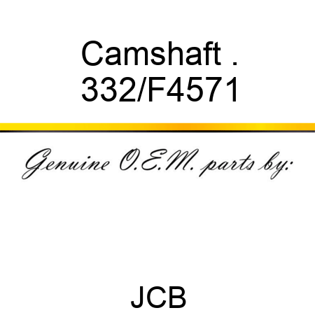 Camshaft, . 332/F4571