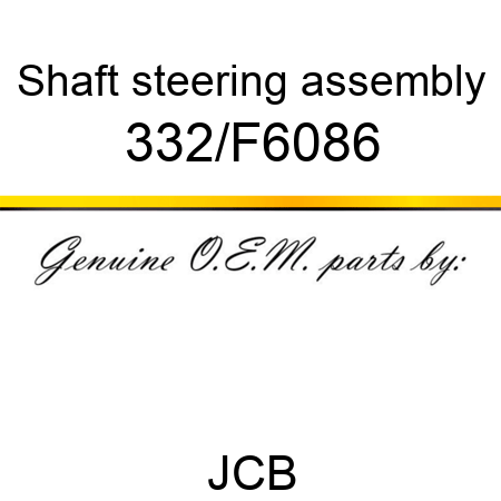 Shaft, steering, assembly 332/F6086
