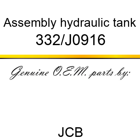 Assembly, hydraulic tank 332/J0916