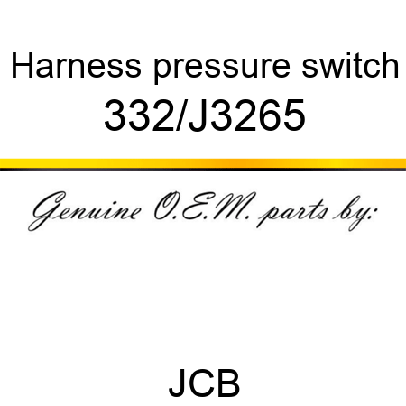 Harness, pressure switch 332/J3265