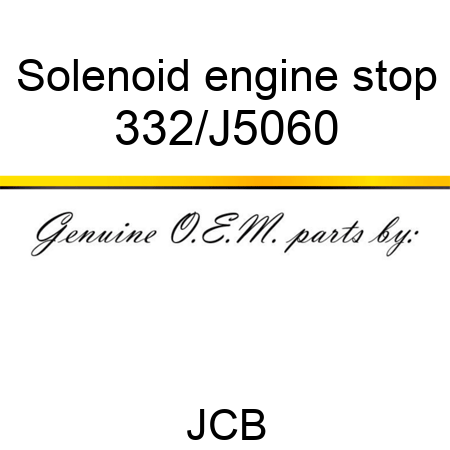 Solenoid, engine stop 332/J5060
