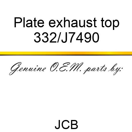 Plate, exhaust top 332/J7490