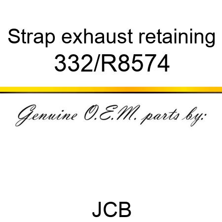 Strap, exhaust retaining 332/R8574