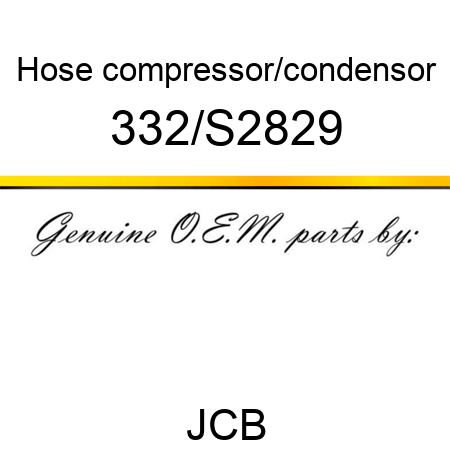 Hose, compressor/condensor 332/S2829