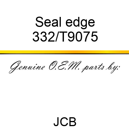 Seal, edge 332/T9075