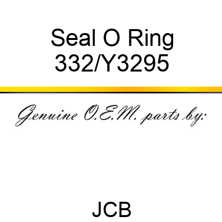 Seal, O Ring 332/Y3295