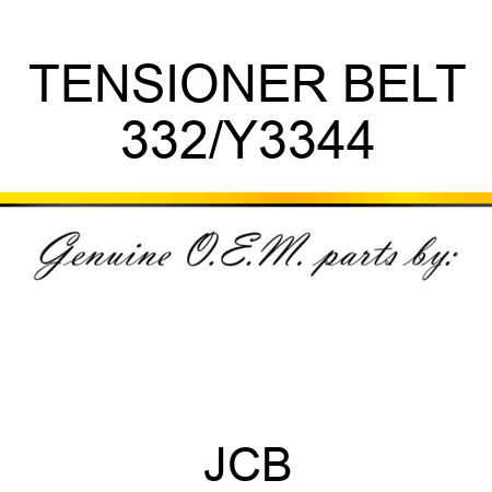 TENSIONER, BELT 332/Y3344