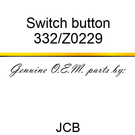 Switch, button 332/Z0229
