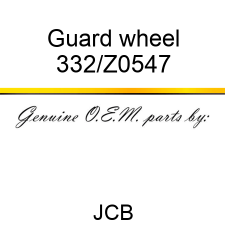 Guard, wheel 332/Z0547