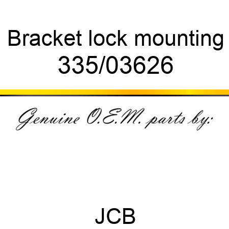Bracket, lock mounting 335/03626