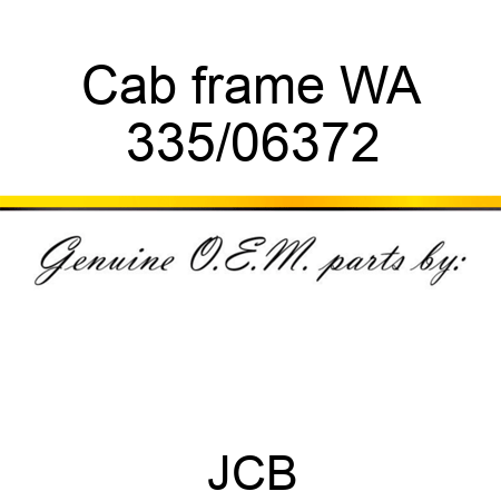 Cab, frame WA 335/06372