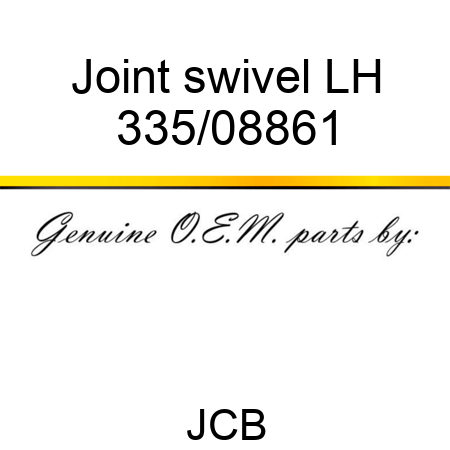 Joint, swivel LH 335/08861
