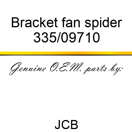 Bracket, fan spider 335/09710