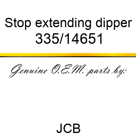 Stop, extending dipper 335/14651
