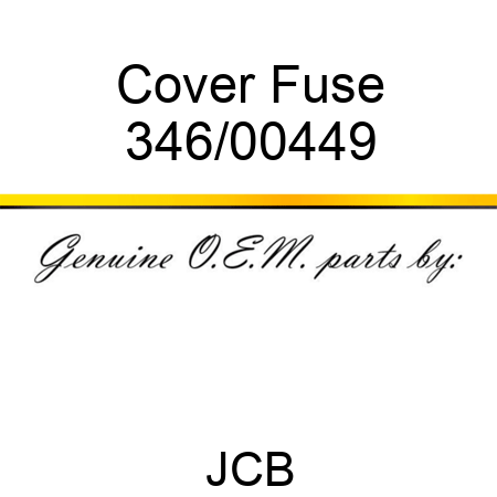 Cover, Fuse 346/00449