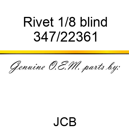 Rivet, 1/8 blind 347/22361