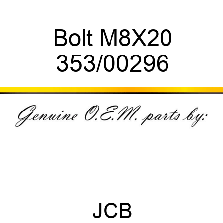 Bolt, M8X20 353/00296