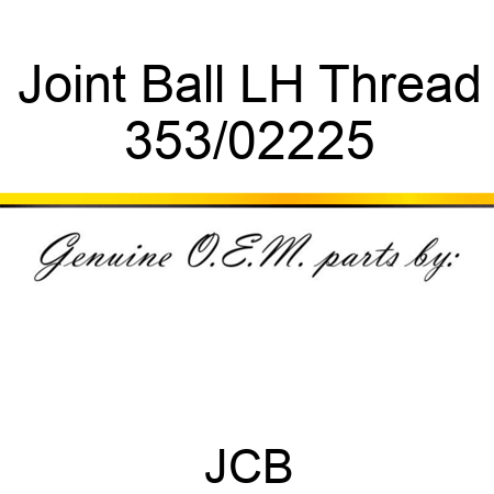 Joint, Ball, LH Thread 353/02225