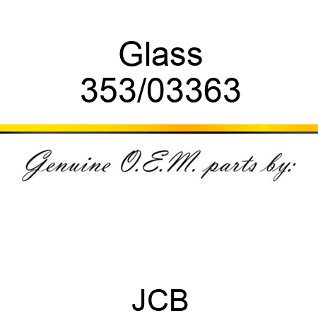 Glass 353/03363