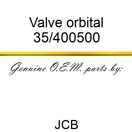 Valve, orbital 35/400500