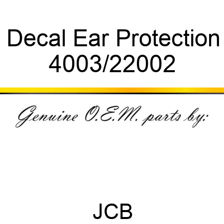 Decal, Ear Protection 4003/22002