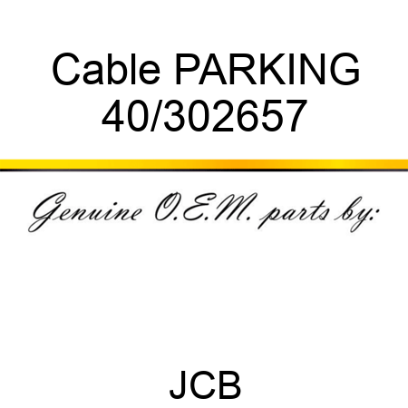 Cable, PARKING 40/302657