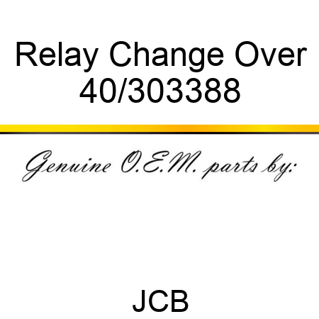 Relay, Change Over 40/303388