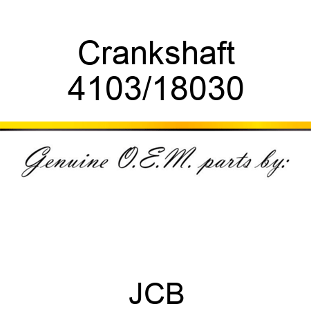 Crankshaft 4103/18030