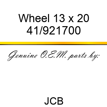 Wheel, 13 x 20 41/921700