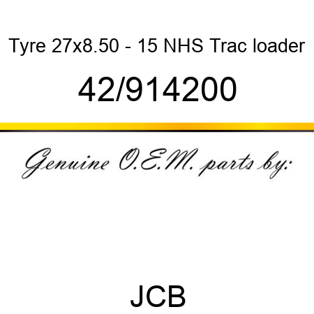 Tyre, 27x8.50 - 15 NHS, Trac loader 42/914200