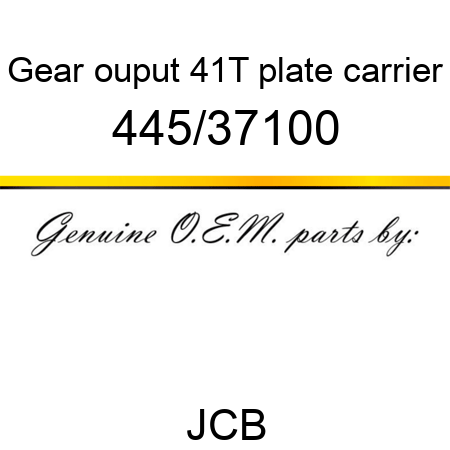 Gear, ouput, 41T, plate carrier 445/37100