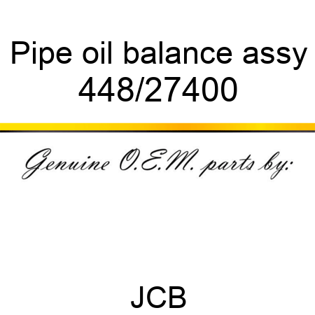 Pipe, oil balance, assy 448/27400
