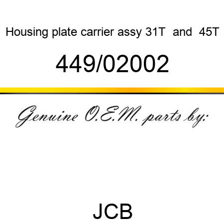 Housing, plate carrier assy, 31T & 45T 449/02002