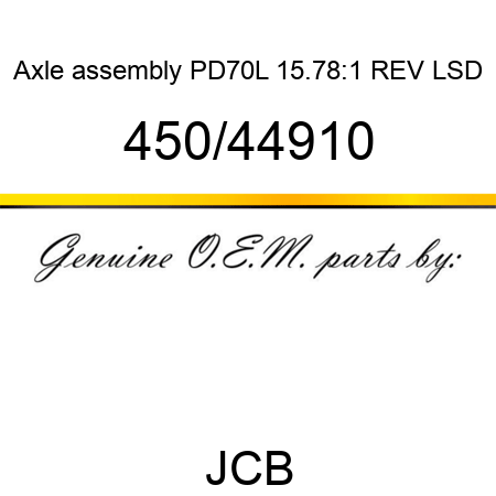 Axle, assembly PD70L, 15.78:1 REV, LSD 450/44910