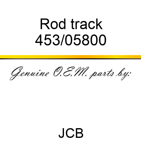 Rod, track 453/05800