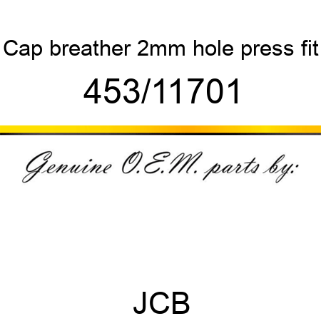 Cap, breather, 2mm hole, press fit 453/11701