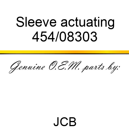 Sleeve, actuating 454/08303