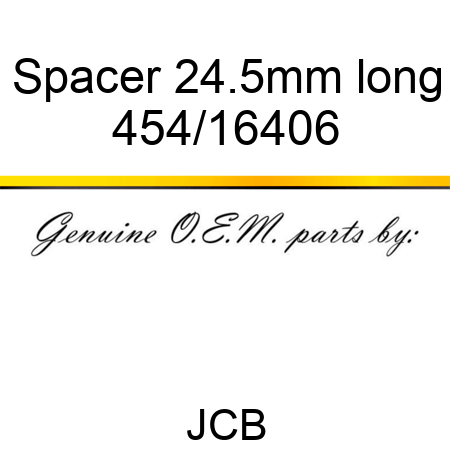 Spacer, 24.5mm long 454/16406