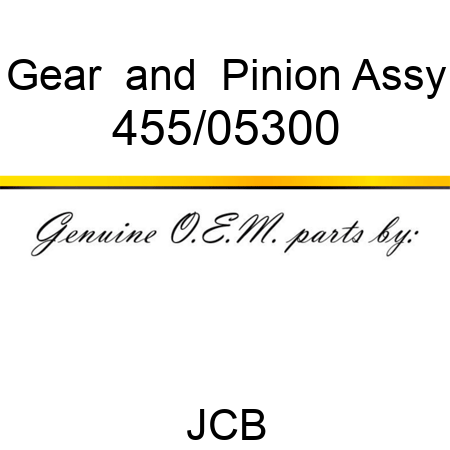 Gear & Pinion Assy 455/05300
