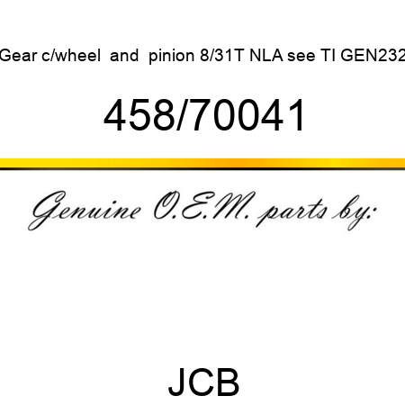 Gear, c/wheel & pinion 8/31T, NLA see TI GEN232 458/70041