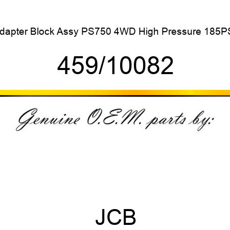 Adapter, Block Assy PS750 4WD, High Pressure 185PSI 459/10082