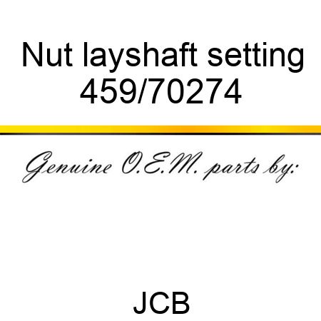 Nut, layshaft setting 459/70274