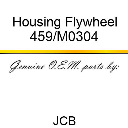 Housing, Flywheel 459/M0304