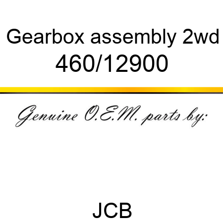 Gearbox, assembly, 2wd 460/12900