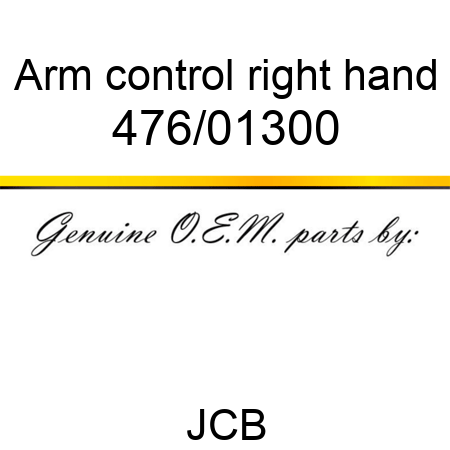 Arm, control, right hand 476/01300