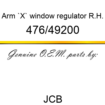 Arm, `X` window regulator, R.H. 476/49200
