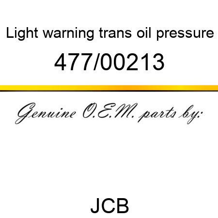 Light, warning, trans oil pressure 477/00213