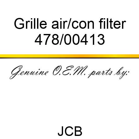 Grille, air/con filter 478/00413