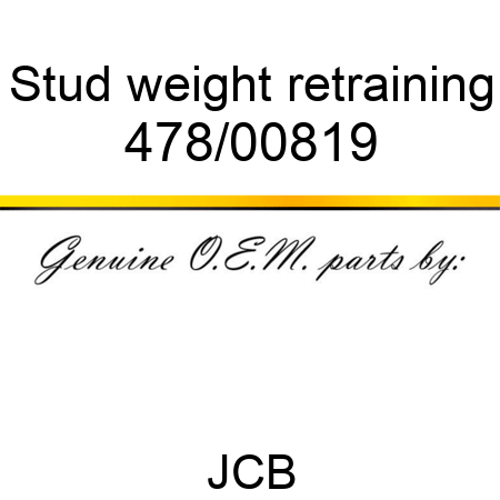 Stud, weight retraining 478/00819