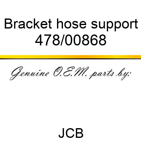 Bracket, hose support 478/00868